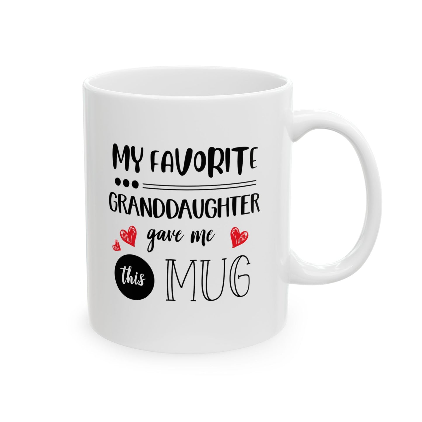 For Grandma | Ceramic Mug, (11oz, 15oz)
