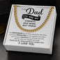 To My Dad | I love You - Cuban Link Chain